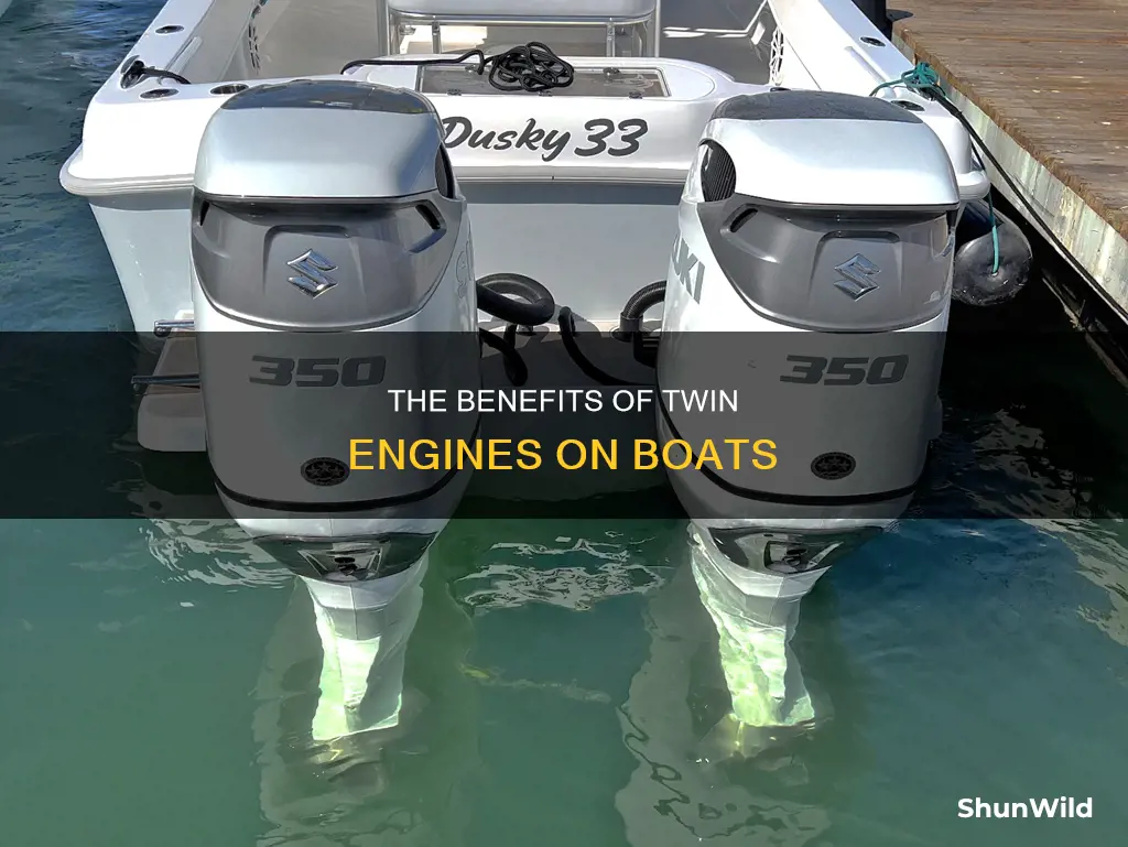 why two engines on a boat