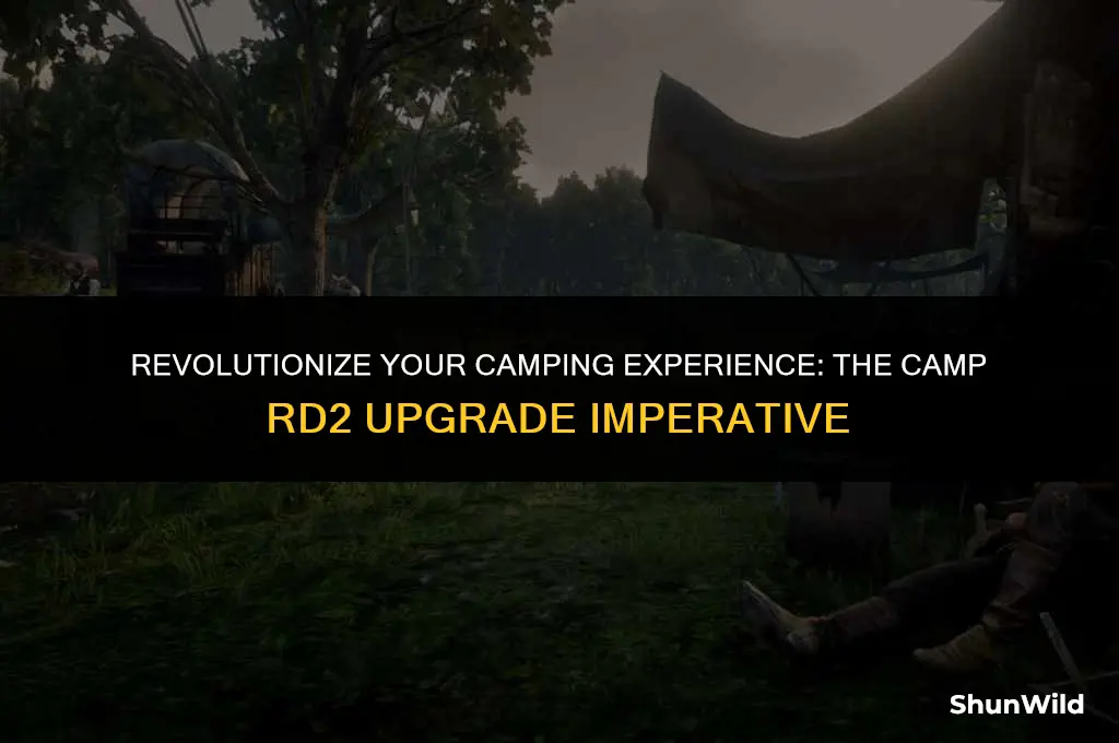 why upgrade the camp rd2