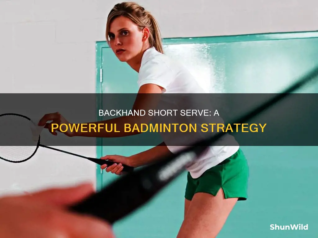 why use badminton backhand short serve