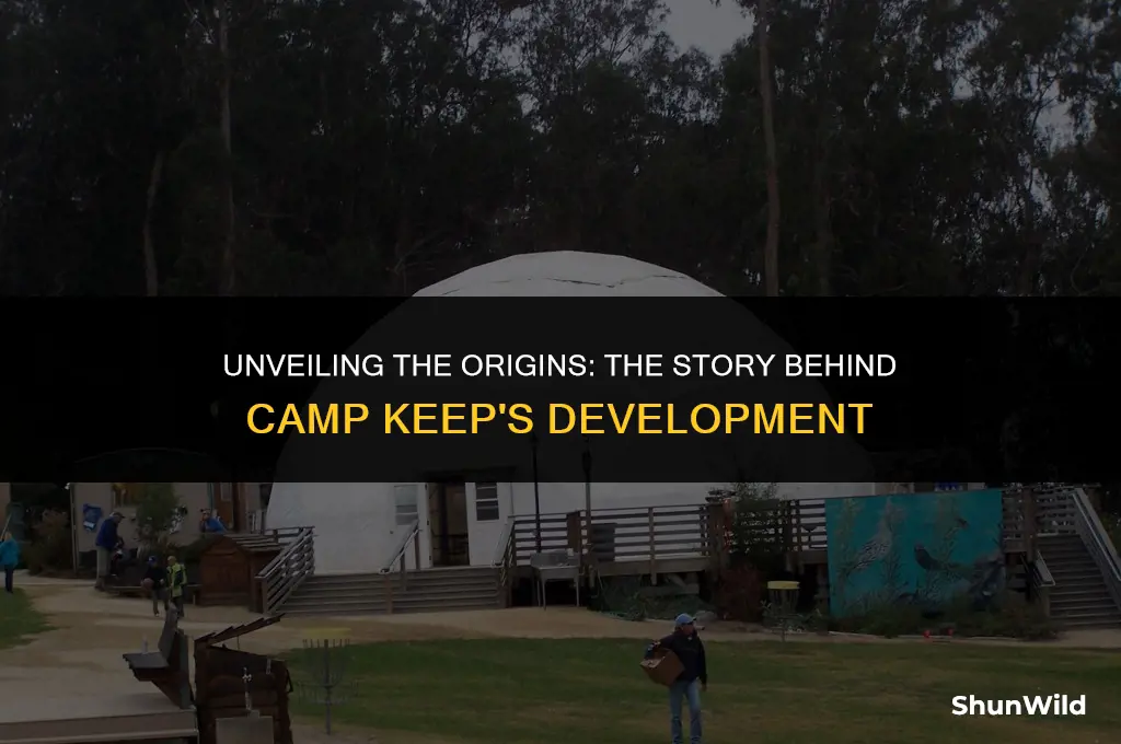 why was camp keep developed