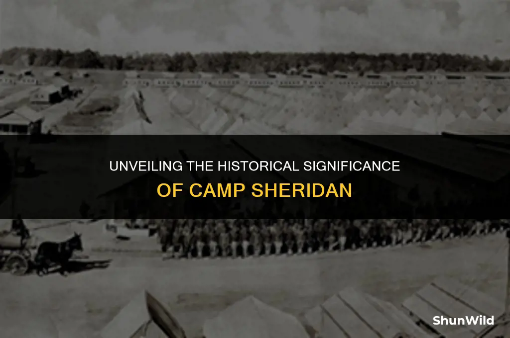 why was camp sheridan important