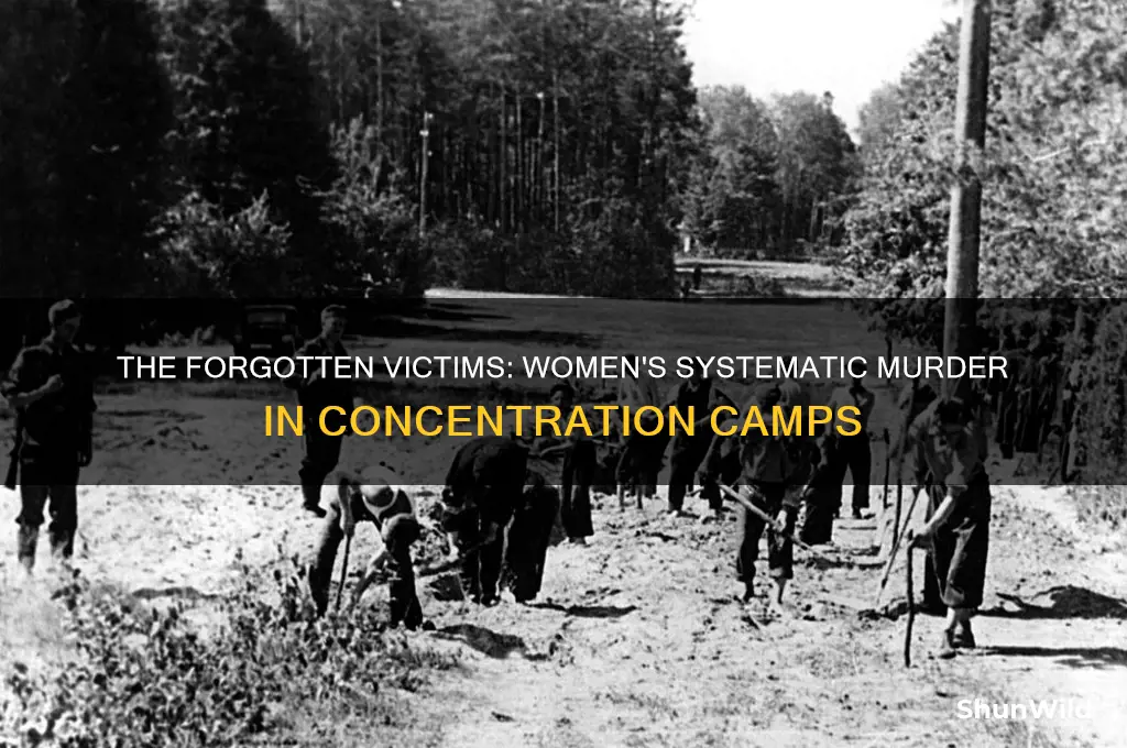 why were women killed in concentration camps