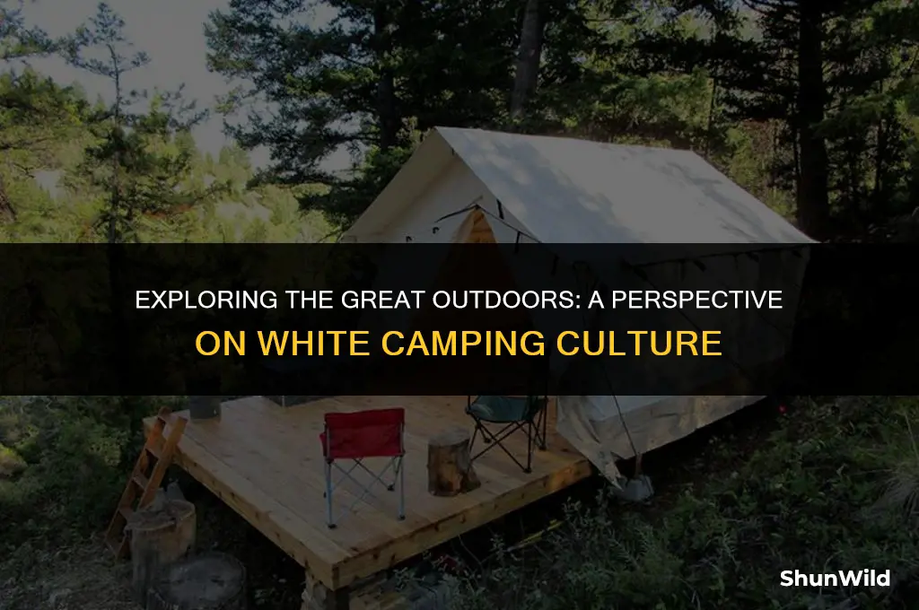 why white people camp