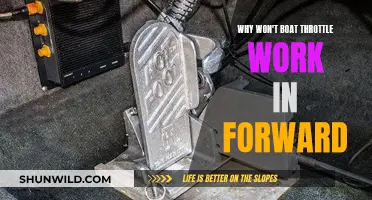 Troubleshooting a Boat Throttle: Won't Work When Forward