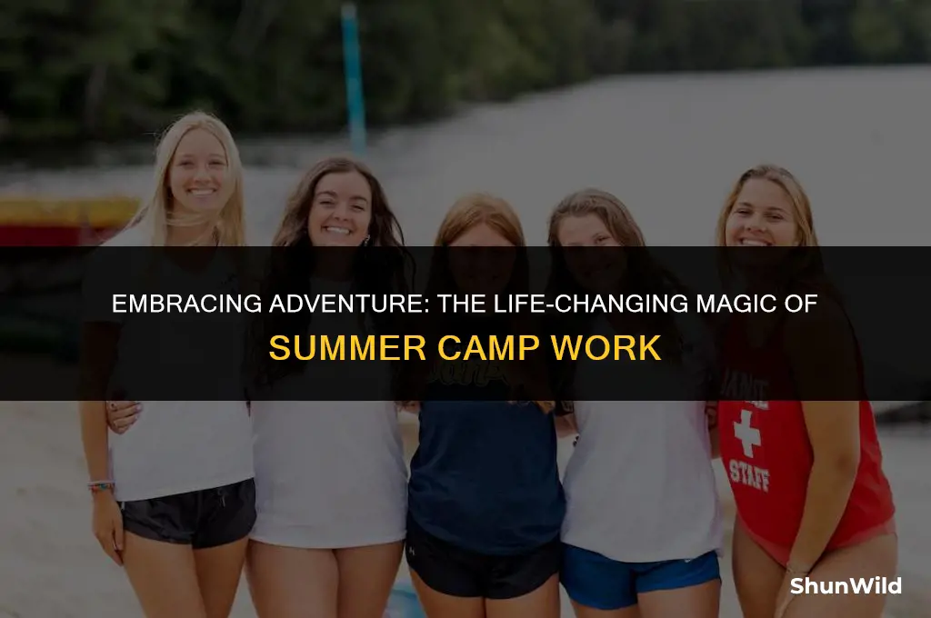 why work at summer camp