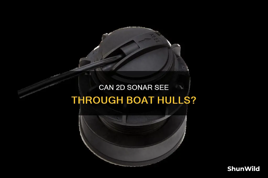 will a 2d sonar work through boat hull