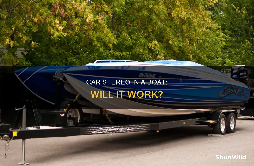 will a car stereo work in a boat