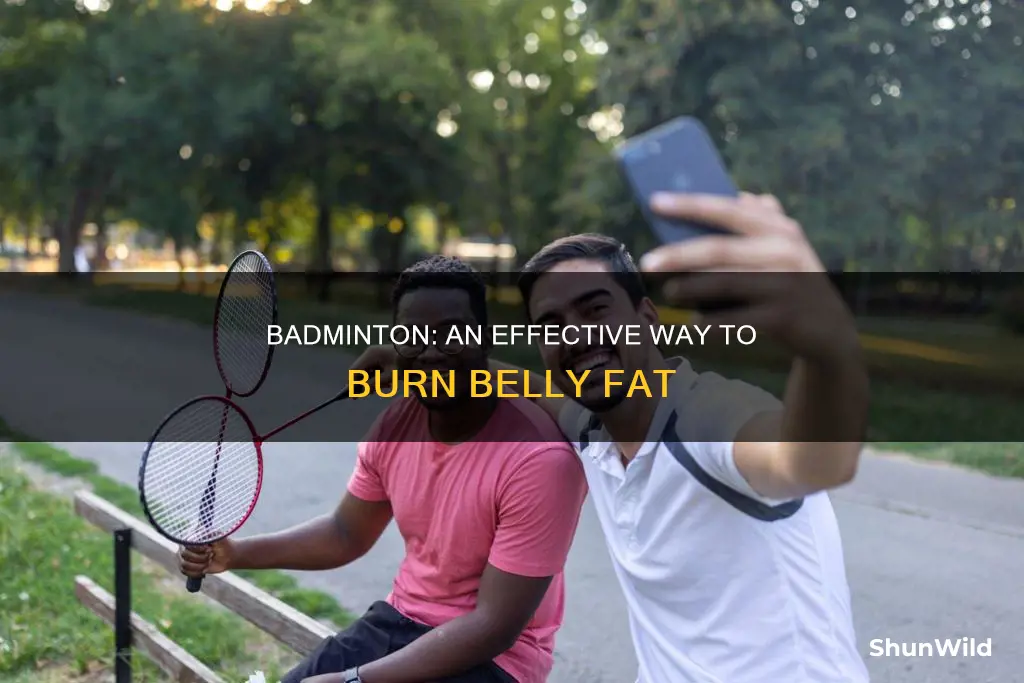 will badminton reduce belly fat