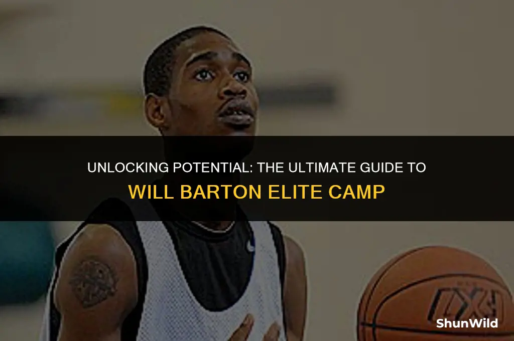 will barton elite camp