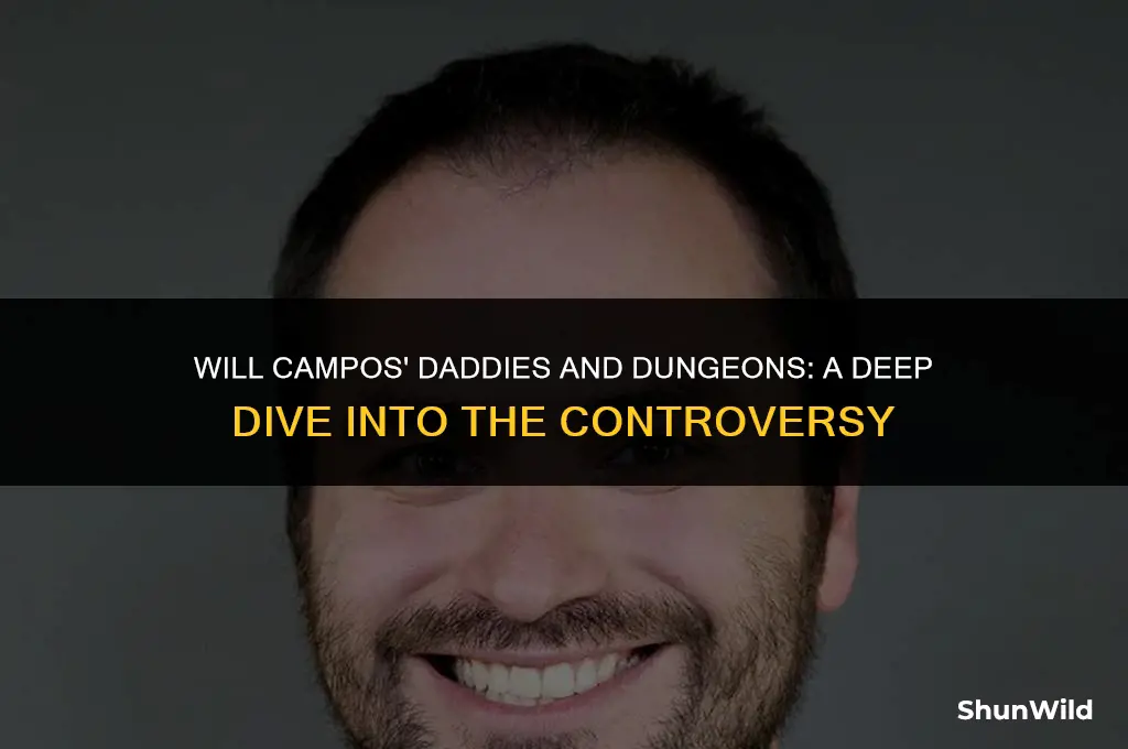 will campos daddies and dungeons