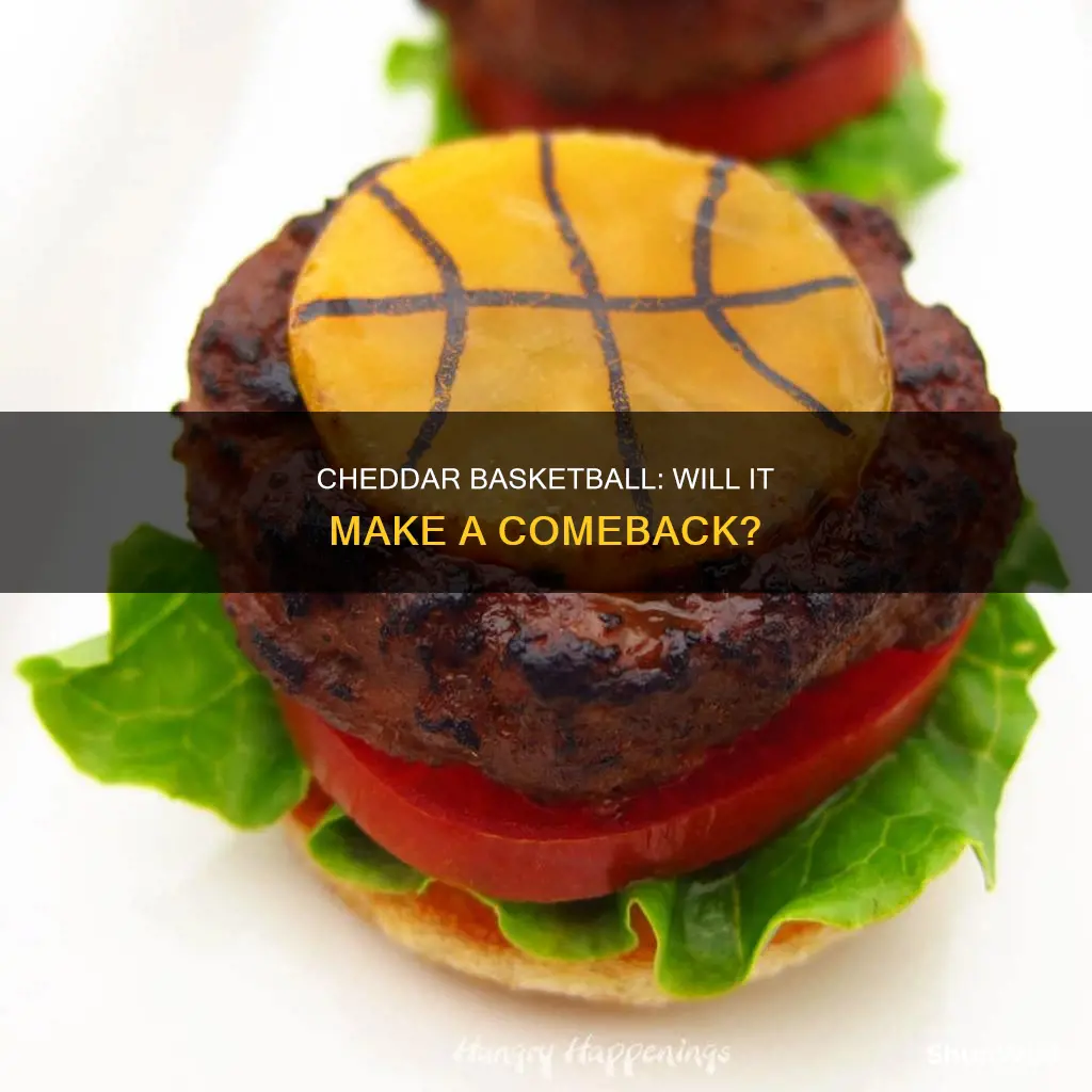 will cheddar basketball