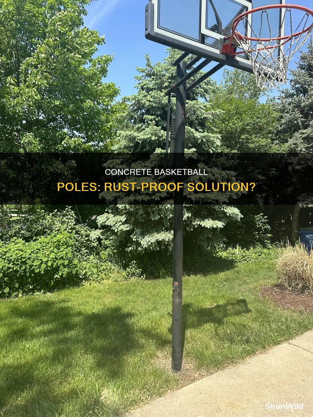 will cocrete in basketball pole prevent rusting