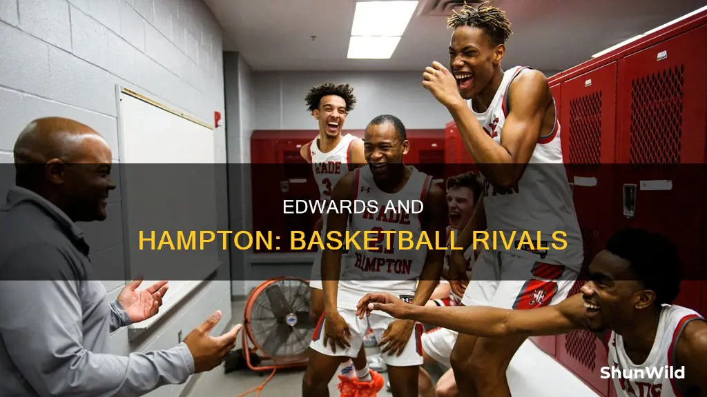 will edwards wade hampton basketball