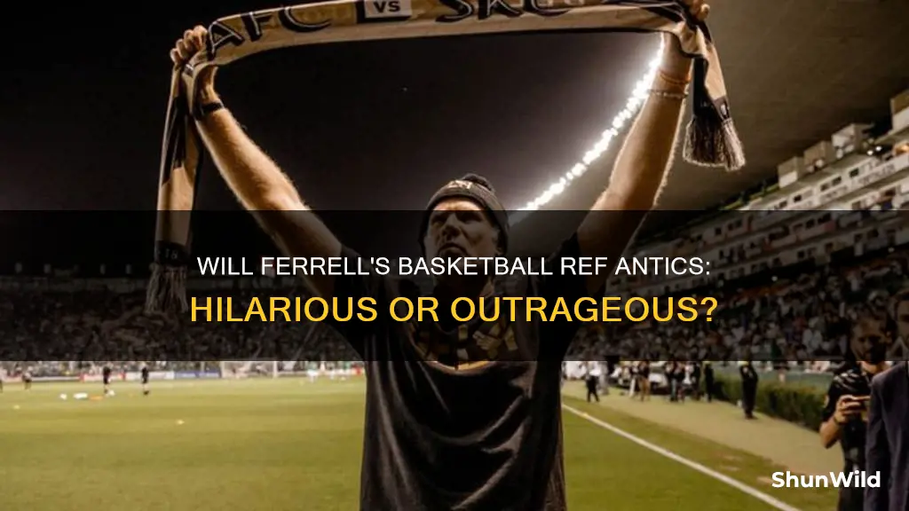 will ferrell as reff at basketball