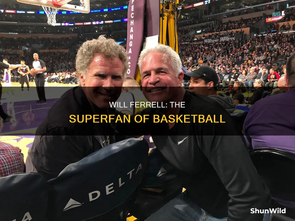will ferrell basketball fan