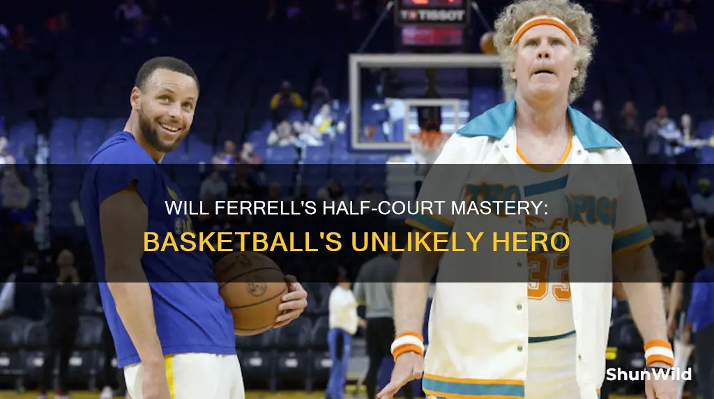 will ferrell basketball halfcourt