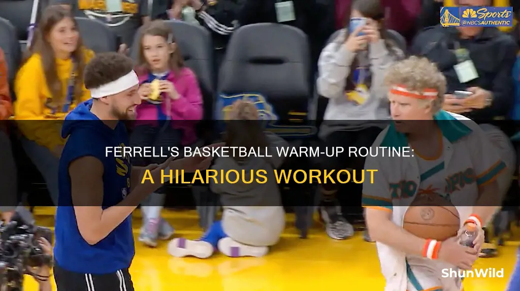 will ferrell basketball warm up