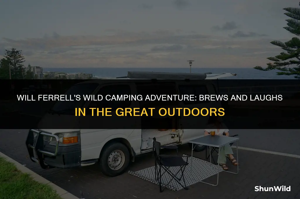will ferrell beer camping