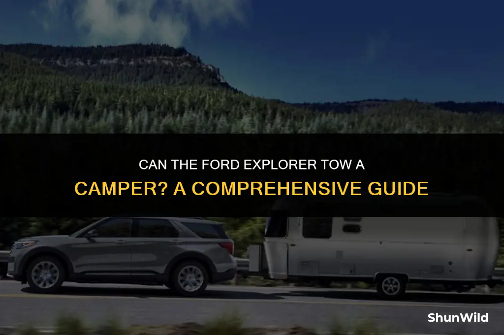 will ford explorer pull camper