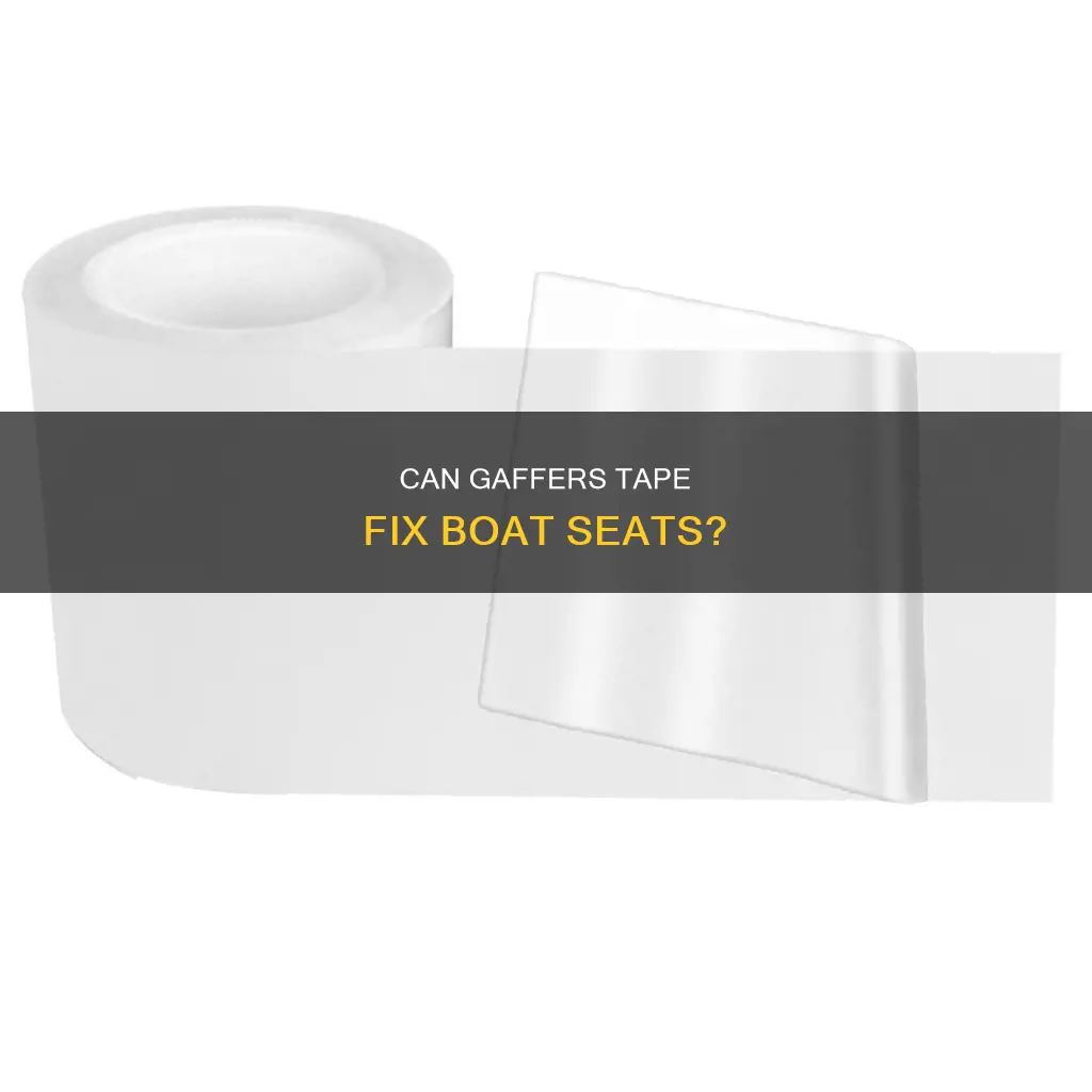 will gaffers tape to repair boat seats work