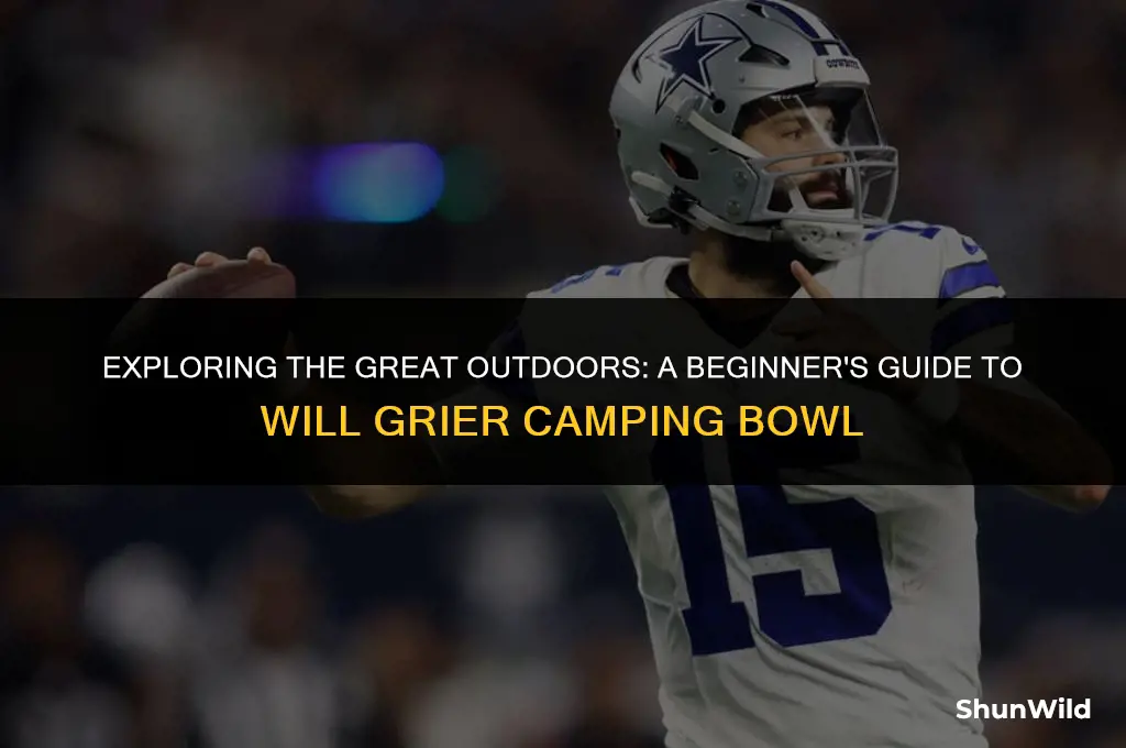 will grier camping bowl