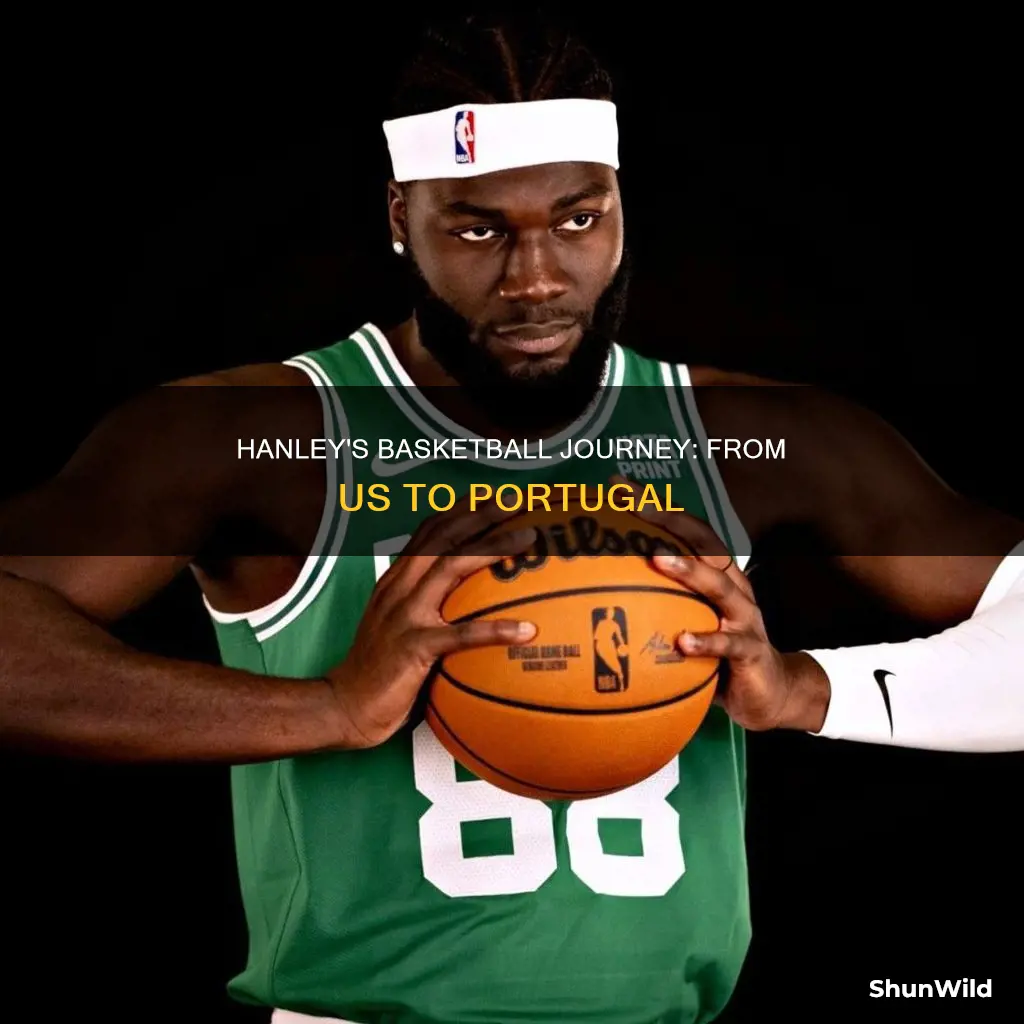 will hanley basketball portugal