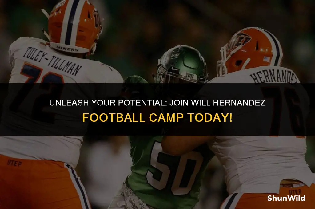 will hernandez football camp