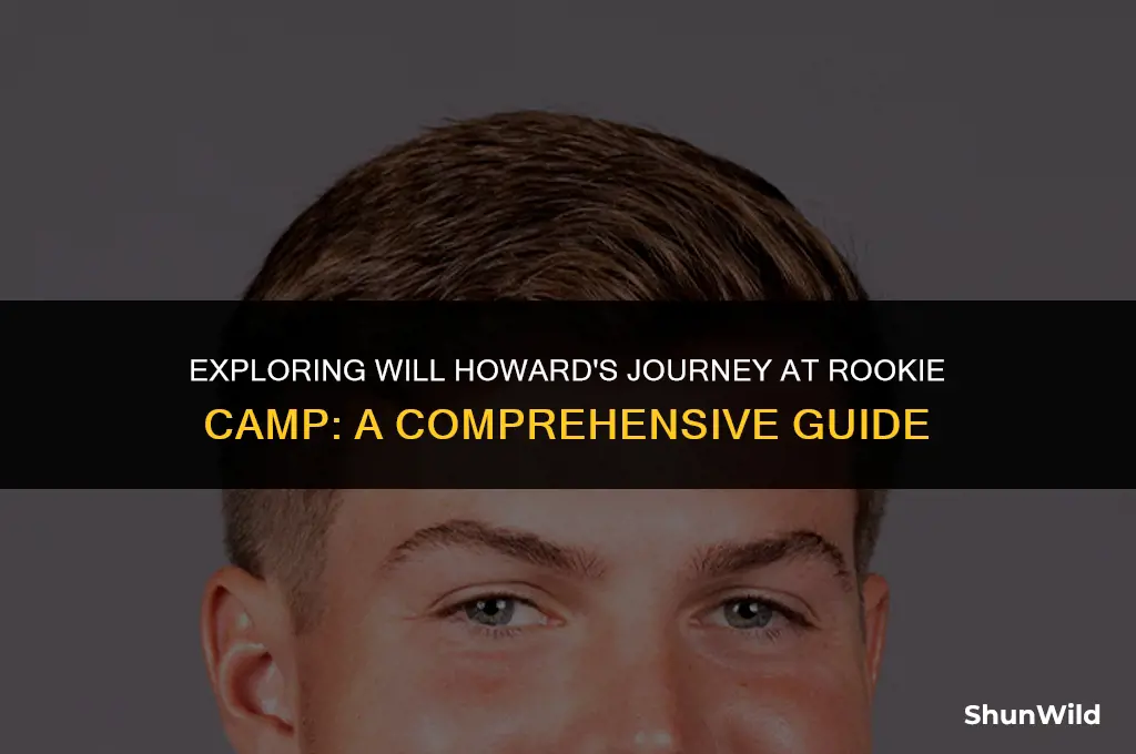 will howard rookie camp