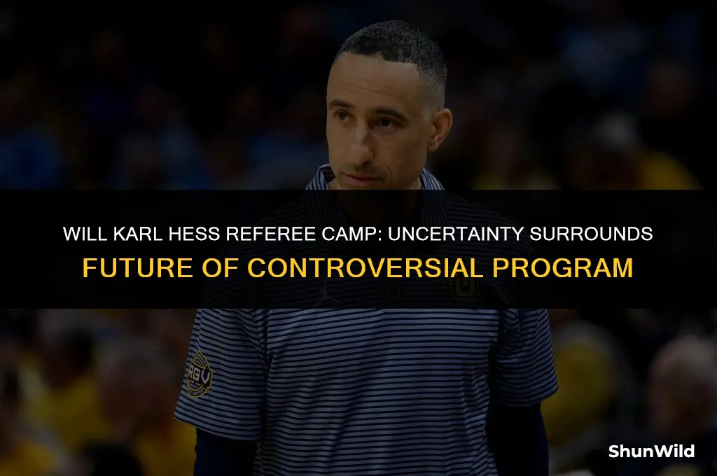 will karl hess referee camp