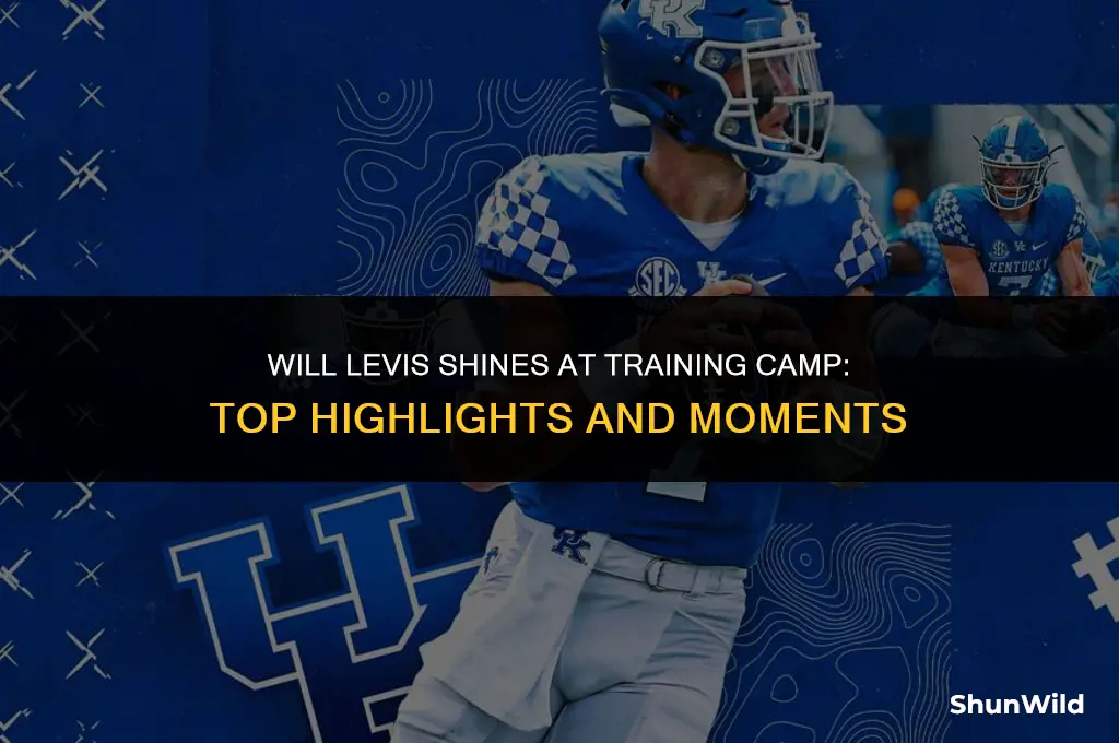 will levis training camp highlights