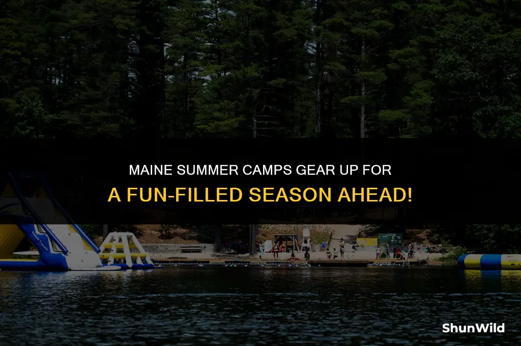 will maine summer camp open