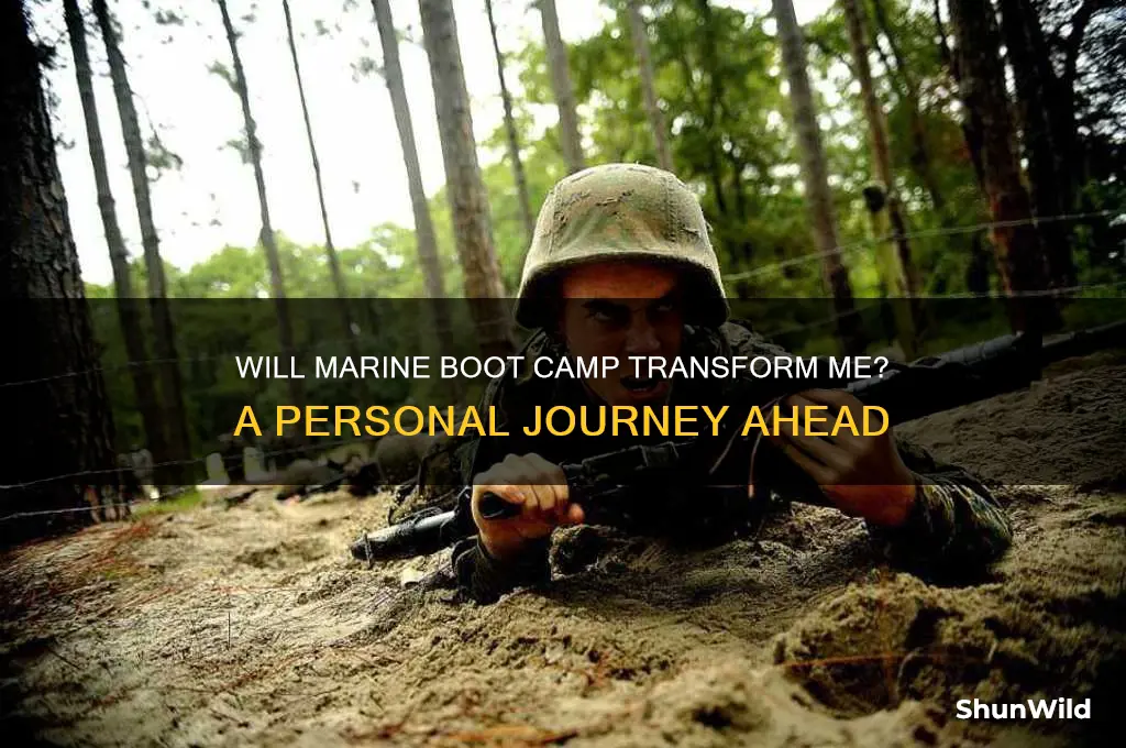 will marine boot camp change me