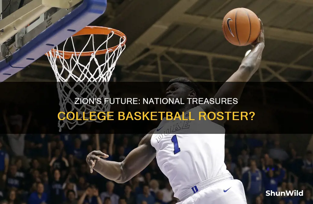 will national treasures collge basketball have zion