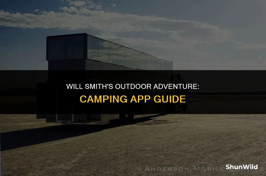 will smith camping app