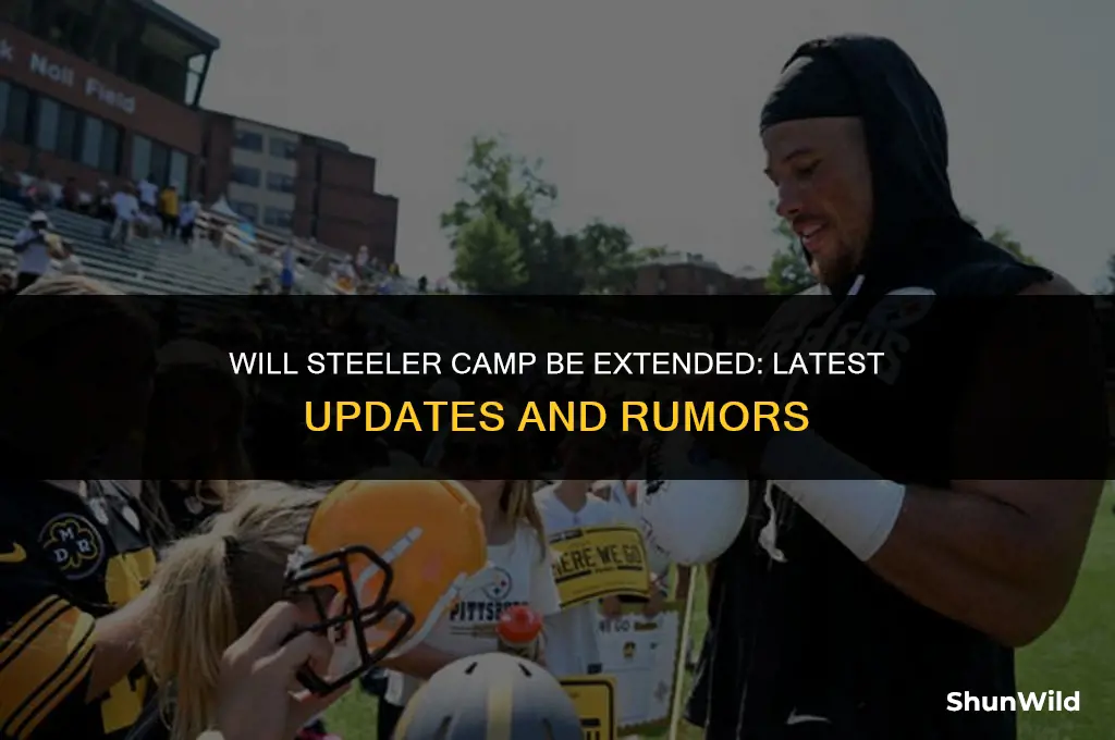 will steeler camp be extended