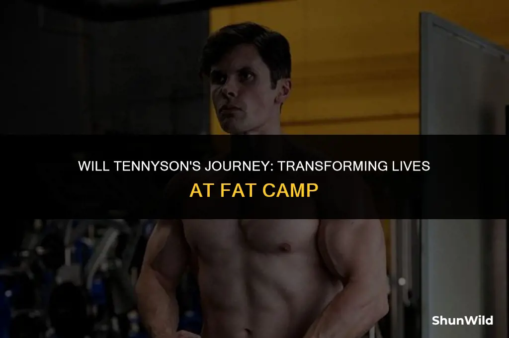 will tennyson fat camp
