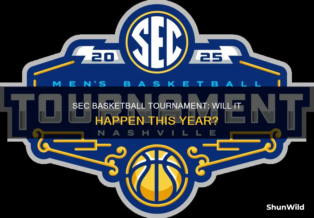 will there be a sec basketball tournament this year