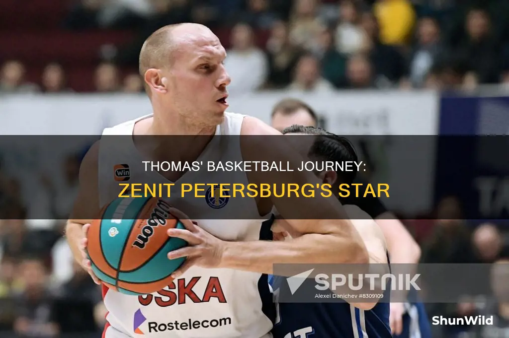will thomas basketball zenit petersburg