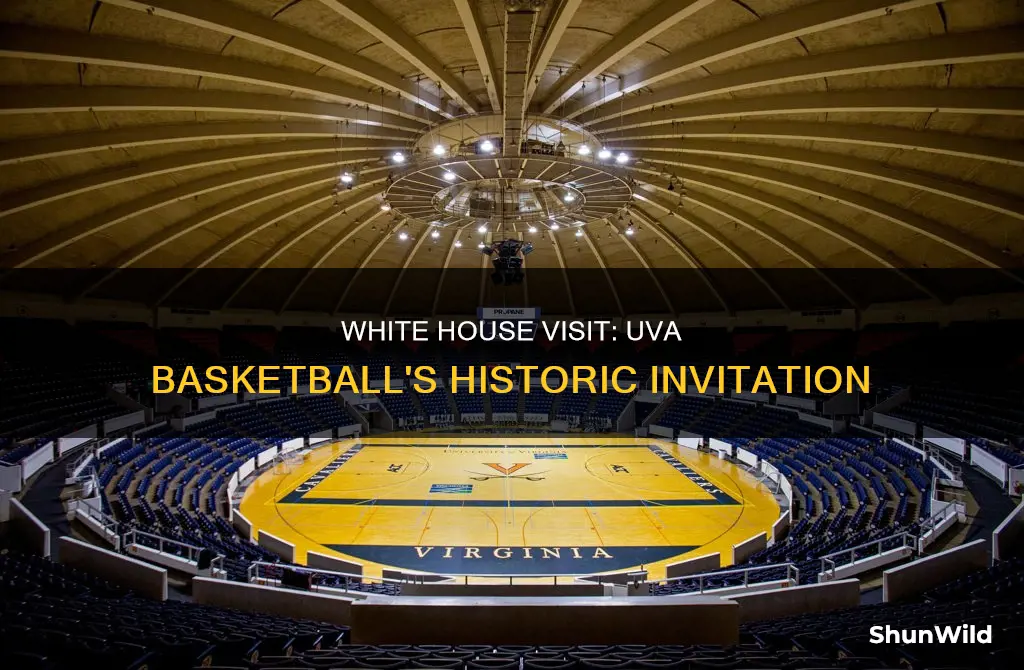 will uva basketball go to white house