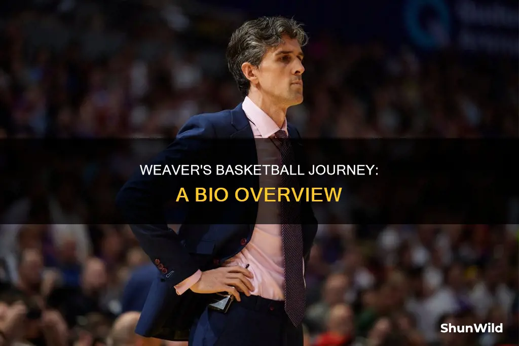 will weaver basketball bio