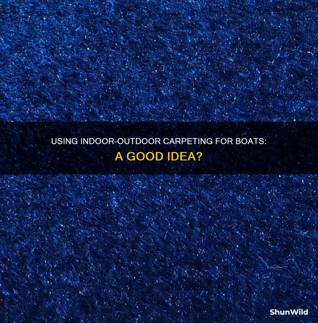 would indoor outdoor carpet work on a boat