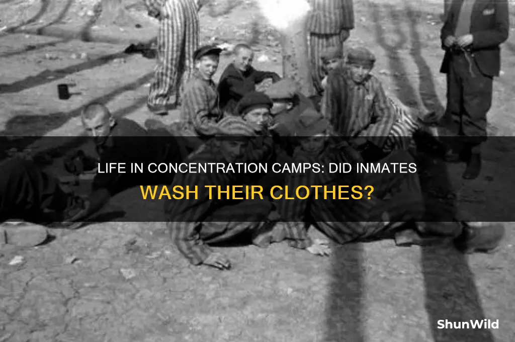 would people wash their clothes in the concentration camps
